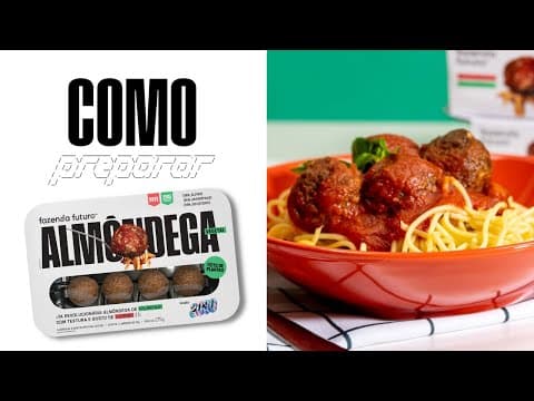 ALMÔNDEGA DO FUTURO | COMO PREPARAR